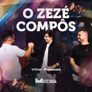O Zezé Compôs