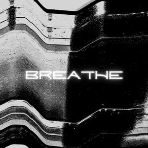 Breathe