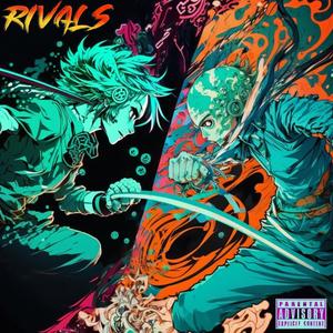 Rivals (feat. WhoHurtTribe & Mahaji) [Explicit]