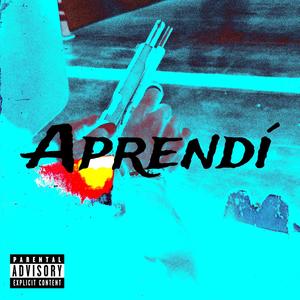 Aprendí (Explicit)