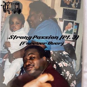 Forever Over (GnMx) [Strong Passion III] (Explicit)