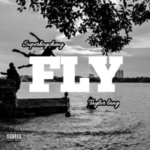 Fly (Explicit)