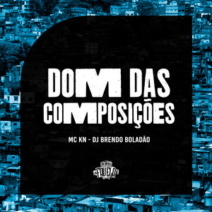 Dom da Composições (Explicit)