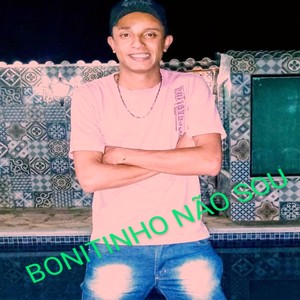 BONITINHO NÃO SOU