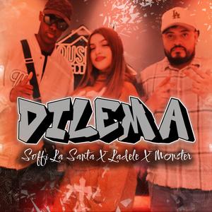 Dilema (feat. Ladele OTM & Monster prod)