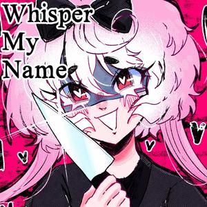 Whisper My Name (feat. MAIKA) (remake)