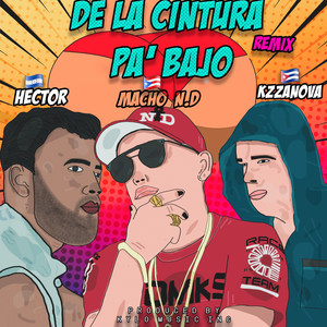 De La Cintura Pa` Bajo (Remix)