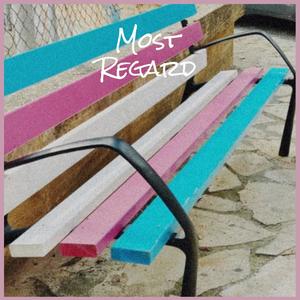 Most Regard