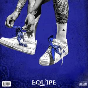Equipe(feat. EsseZeta) (Explicit)