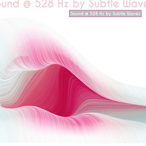 Sound @ 528 Hz