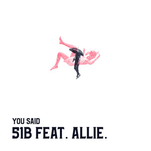 You Said (Explicit)