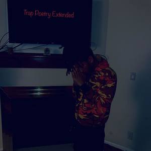 Trap Poetry Extended