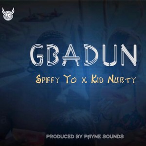Gbadun(feat. Kid Nurty)