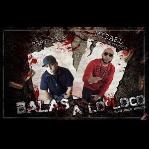 Balas A Loco (feat. Baby Faze) [Explicit]