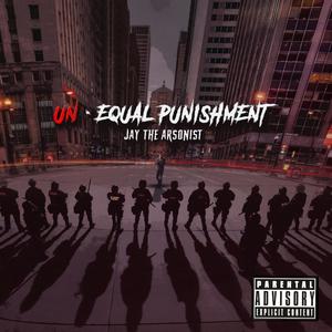 Un-Equal Punishment (Shell Casings) [Explicit]