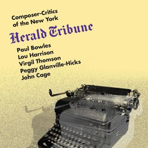 Composer-Critics of The New York Herald Tribune