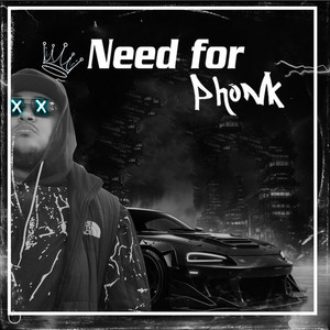 Need for Phonk (Explicit)