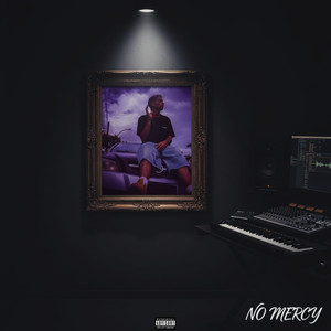 NO MERCY (Explicit)