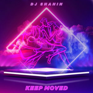 Keep Moved (Original Mix)