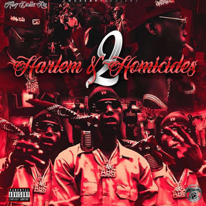 Harlem & Homicides 2 (Explicit)