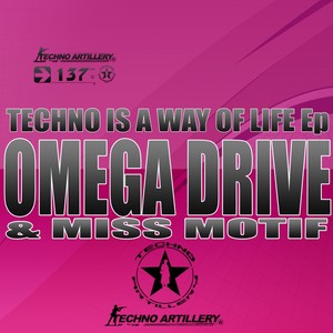 Techno Is A Way Of Life Ep