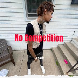 No Competition (Explicit)