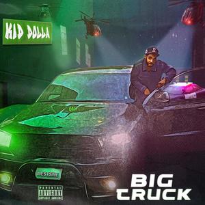 Big Truck (Explicit)
