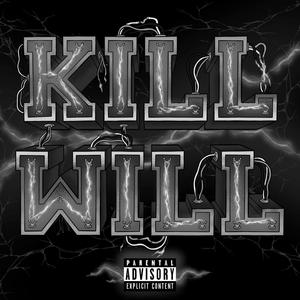 Kill Will (Interlude) [Explicit]