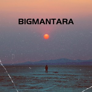 Bigmantara