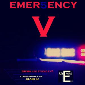 EMER5ENCY V (Explicit)