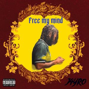 Free My Mind (Explicit)