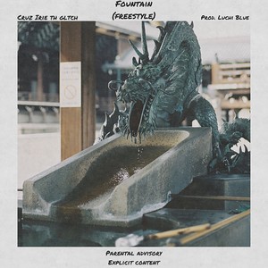 Fountain (Freestyle) (Explicit)