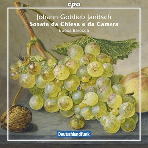 JANITSCH, J.G.: Sonatas da Chiesa e da Camera (Epoca Barocca)