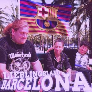 Lieblingsland Barcelona (Explicit)