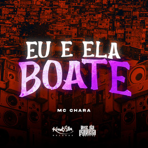 Eu e Ela Boate (Explicit)