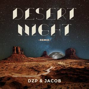 Desert Night Remix