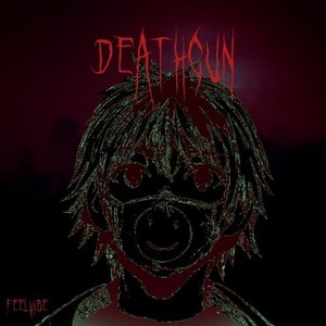 Deathgun (Explicit)