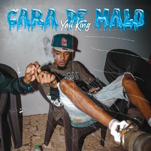 Cara De Malo (Explicit)