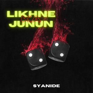 Likhne Ka Junun (Explicit)