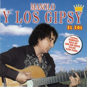 Manolo Y los Gipsy - Bem Bem María