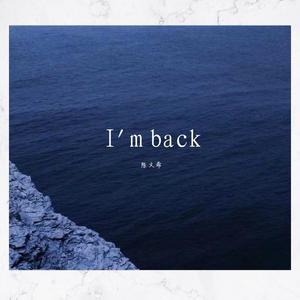 You are back