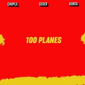 100 Planes (feat. Seger) [Explicit]