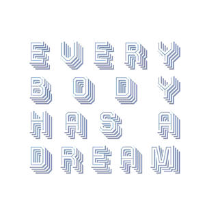 Everybody has a dream EP