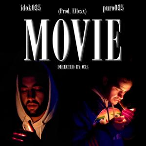 Movie(feat. Eflexx) (Explicit)