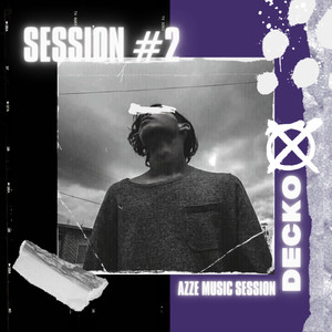 Decko, Music Sessions #2 (Explicit)