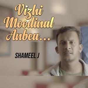 Vizhi Moodinal Anbea (feat. Chancy Bartholomews & Ragu Branavan)