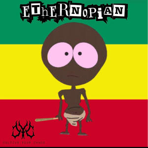 Ethernopian (Explicit)