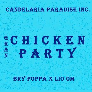 Chicken Party (feat. Bry Poppa) [Explicit]