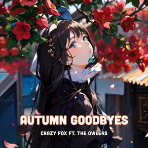 Autumn Goodbyes