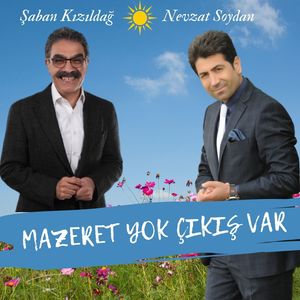 MAZERET YOK ÇIKIŞ VAR
